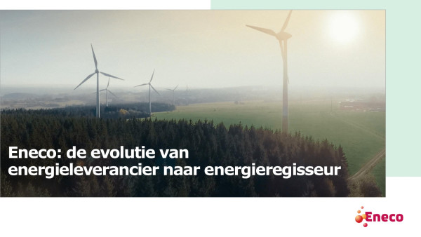 1_7. Eneco Belgium Evolutie naar energieregisseur